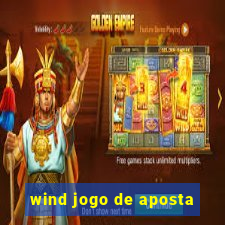 wind jogo de aposta